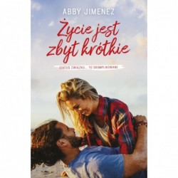 Życie jest zbyt krótkie