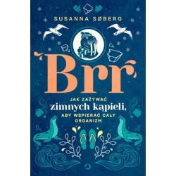 Brr. Jak zażywać zimnych...