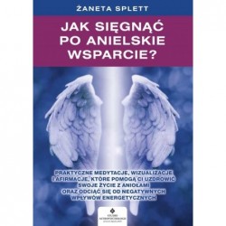 Jak sięgnąć po anielskie...