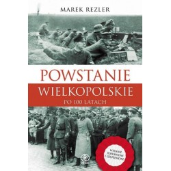 Powstanie Wielkopolskie...