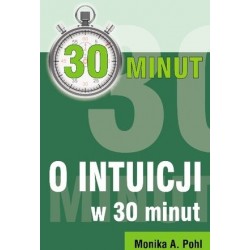 O Intuicji w 30 minut