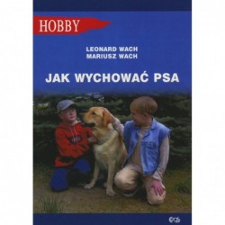 Jak wychować psa
