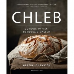 Chleb. Domowe wypieki to...