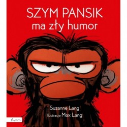 Szym Pansik ma zły humor