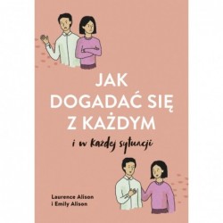 Jak dogadać się z każdym w...