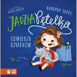 Jadzia Pętelka jedzie do...