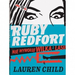 Ruby Redfort. Nie wywołuj...