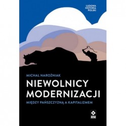 Niewolnicy modernizacji
