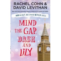Mind the Gap, Dash and Lily