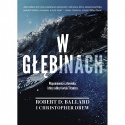 W głębinach. Wspomnienia...