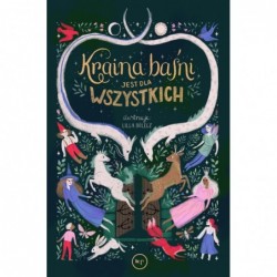 Kraina baśni jest dla...
