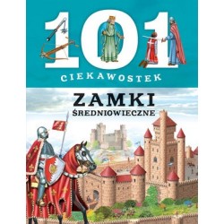 101 ciekawostek. Zamki...