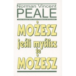 Możesz jeśli myślisz, że...