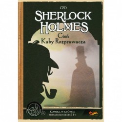 Sherlock Holmes. Cień Kuby...