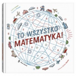 To wszystko matematyka!