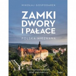 Zamki, dwory i pałace