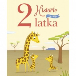 Historie na moje 2 latka