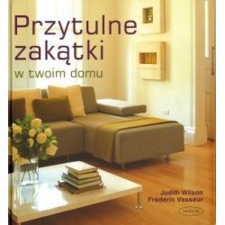 Przytulne zakątki w twoim domu