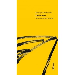 Cudze moje. Wybrane...