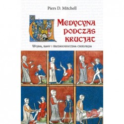 Medycyna podczas krucjat....