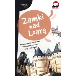 Zamki nad Loarą (Pascal Lajt)