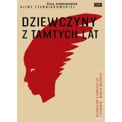 Dziewczyny z tamtych lat...