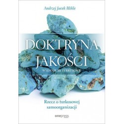 Doktryna jakości. Rzecz o...