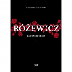 Różewicz. Rekonstrukcja