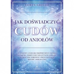 Jak doświadczyć cudów od...