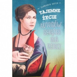 Tajemne życie autorów...