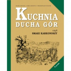 Kuchnia Ducha Gór czyli...