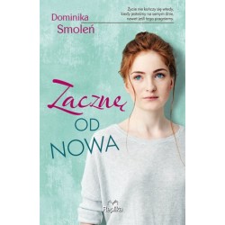 Zacznę od nowa