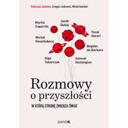 Rozmowy o przyszłości. W...