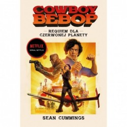 Cowboy Bebop. Requiem dla...
