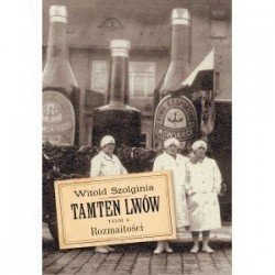 Tamten Lwów - tom 6 -...