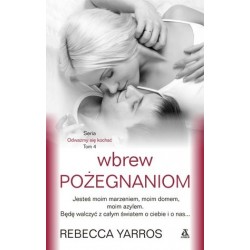 Wbrew pożegnaniom. Seria...