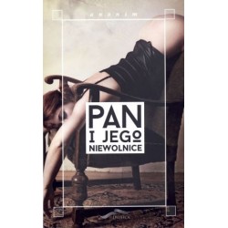 Pan i jego niewolnice