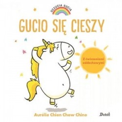 Uczucia Gucia. Gucio się...