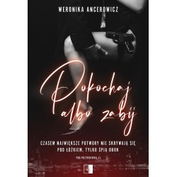 Pokochaj albo zabij. Seria...