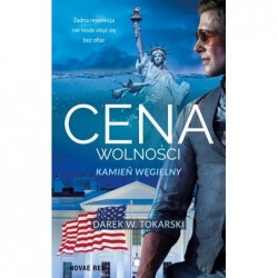 Cena wolności. Kamień węgielny