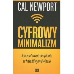 Cyfrowy minimalizm. Jak...