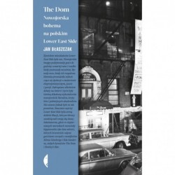 The Dom. Nowojorska bohema...