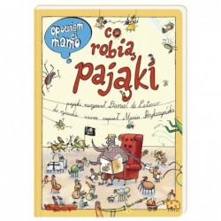 Opowiem ci, mamo, co robią...