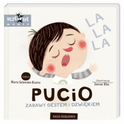 Pucio. Zabawy gestem i...