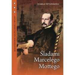 Śladami Marcelego Mottego