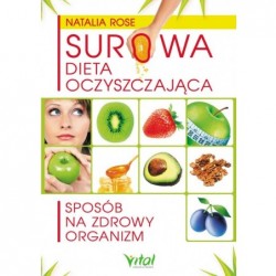 Surowa dieta oczyszczająca