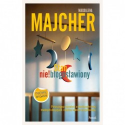 Stan nie! błogosławiony...