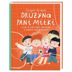 Drużyna pani Miłki, czyli o...