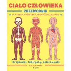 Ciało człowieka. Przewodnik...