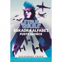 Star Wars. Eskadra Alfabet....
